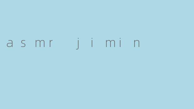 asmr jimin